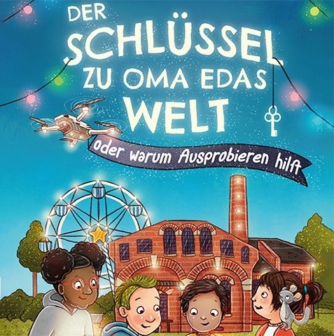 Hörbuch „Der Schlüssel zu Oma Edas Welt oder warum Ausprobieren hilft“ | Klasse 1/2