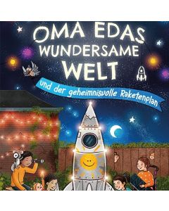 Hörbuch „Oma Edas wundersame Welt und der geheimnisvolle Raketenplan“ | Klasse 3/4